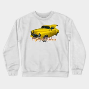 1950 Plymouth Deluxe Business Coupe Crewneck Sweatshirt